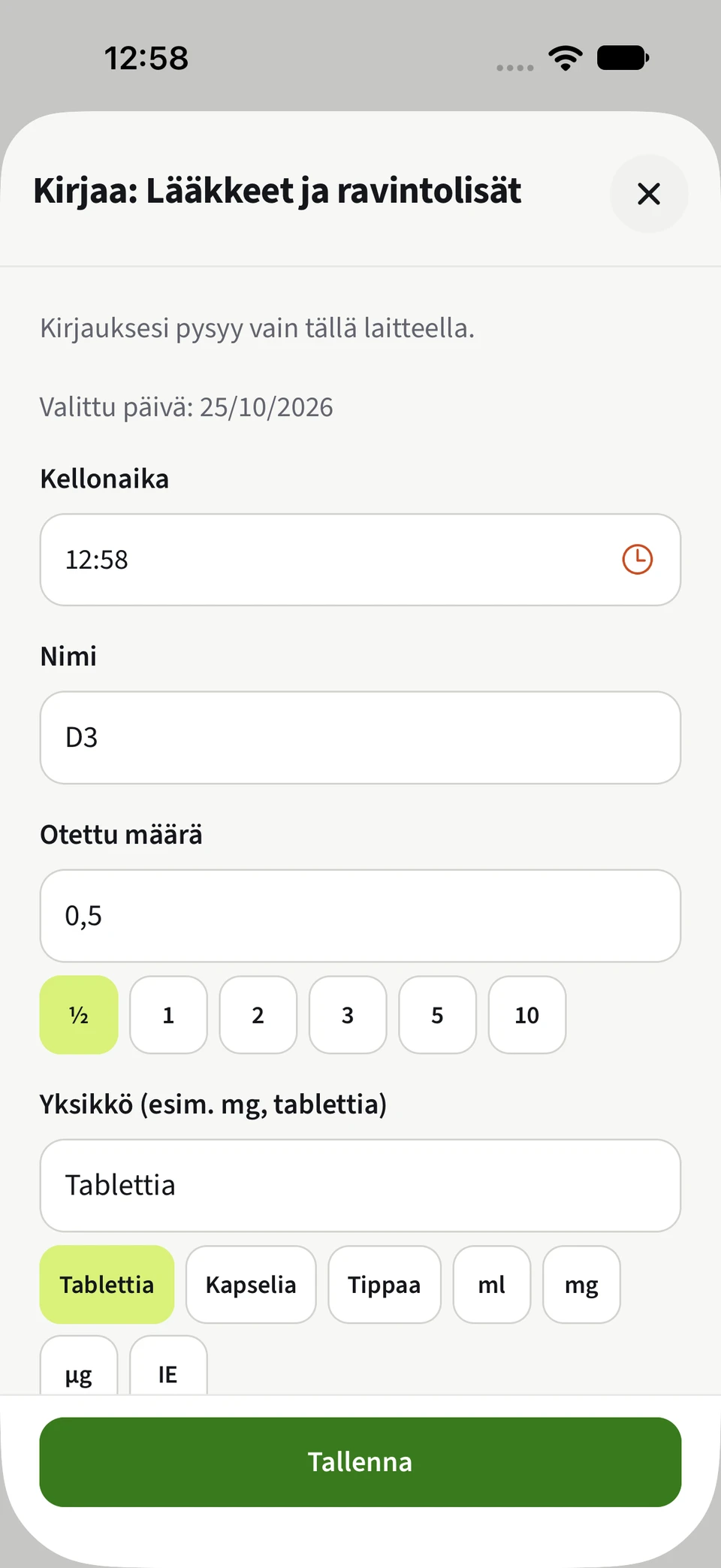 Best4Myselfin lääkekirjaus valittavine määrineen ja yksikköineen sekä vihreä tallennuspainike.